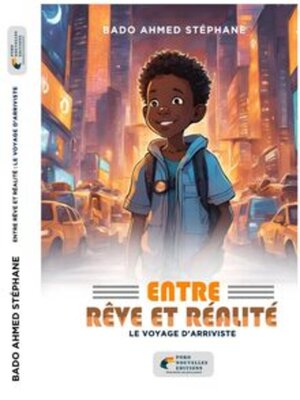 cover image of Entre Reve et Realite: le Voyage D'Arriviste